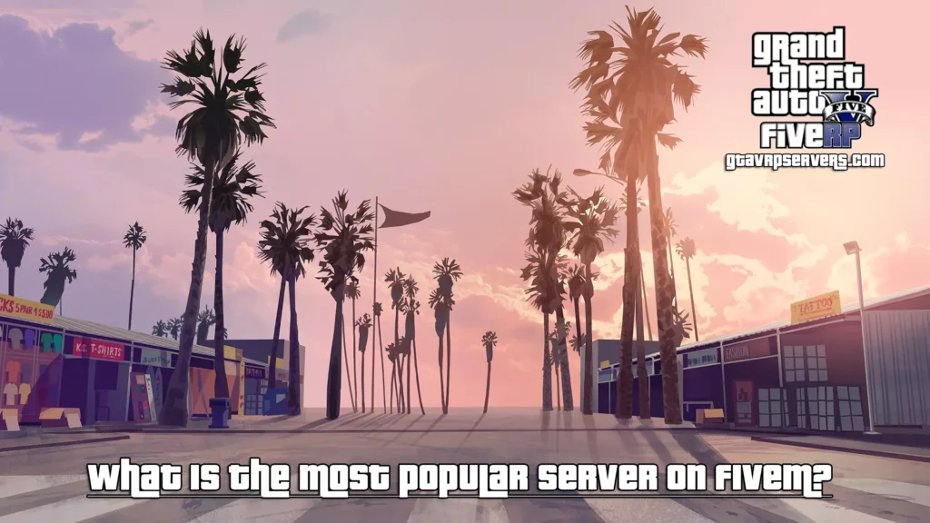 What is the most popular server on FiveM?